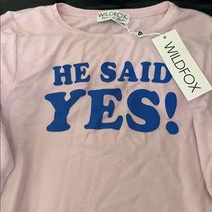 Wildfox He Said Yes Sweatshirt